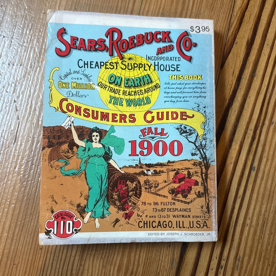 Sears Roebuck and Co. Consumers Guide Fall 1900 reprint catalog